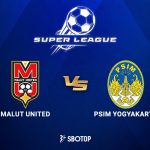 Taruhan Super League: Malut United vs PSIM Yogyakarta